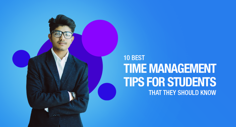 Best Time Management Tips for Students and Apps to Know
