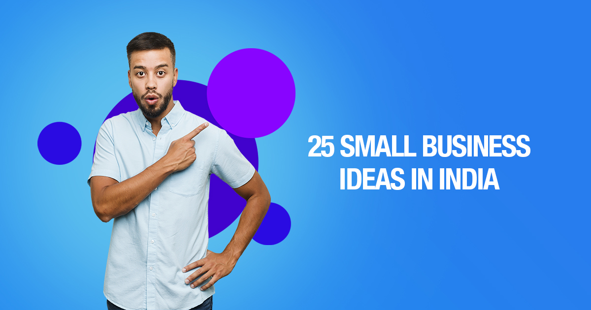 SMALL BUSINESS IDEAS in India