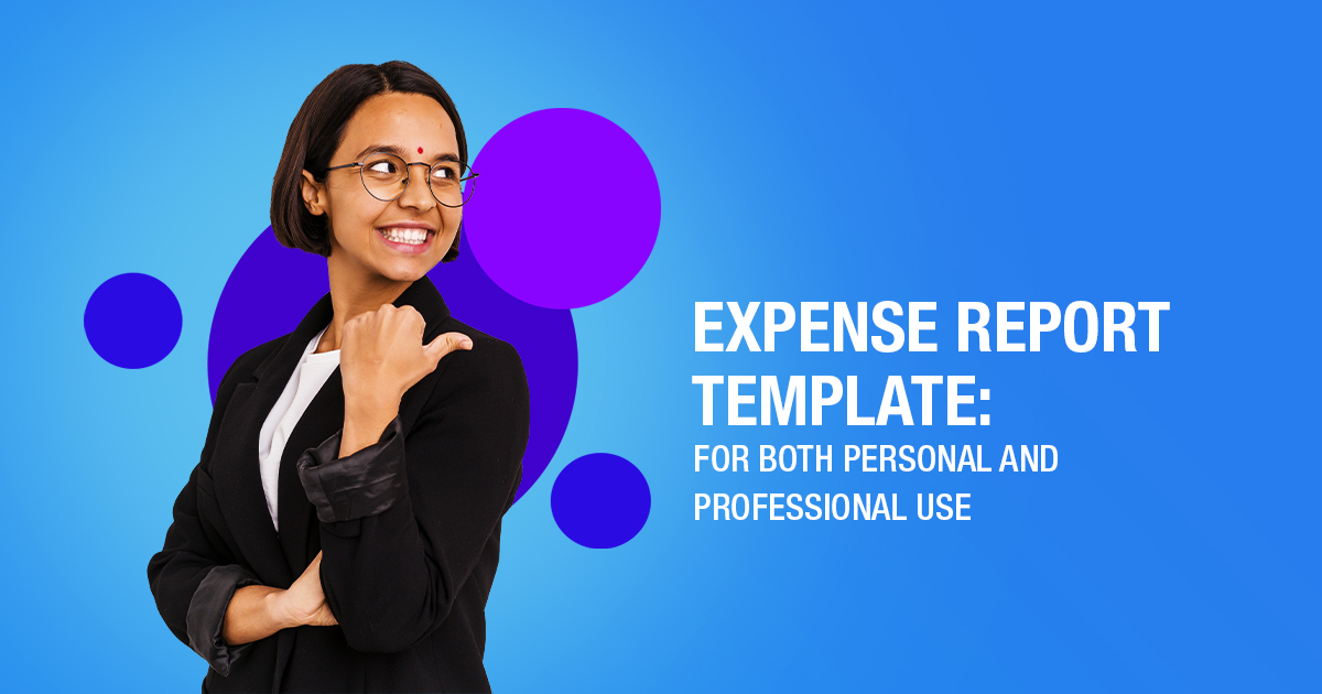 Expense Report Template: For Both Personal and Professional Use