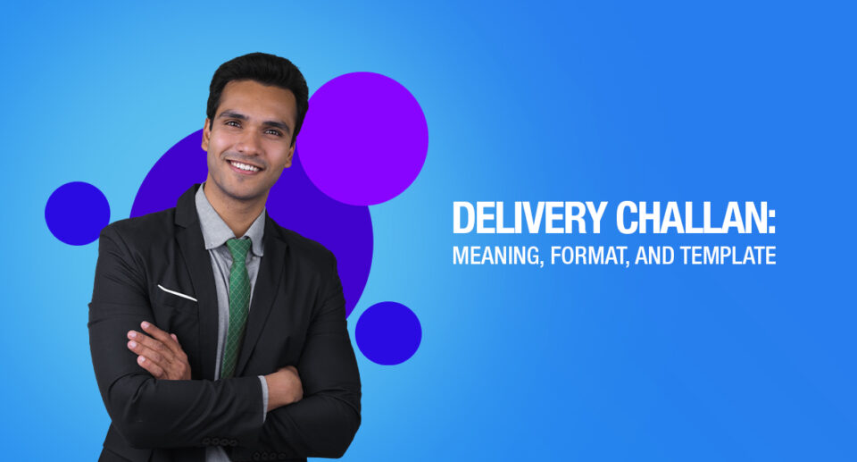 What is a delivery challan and it's template