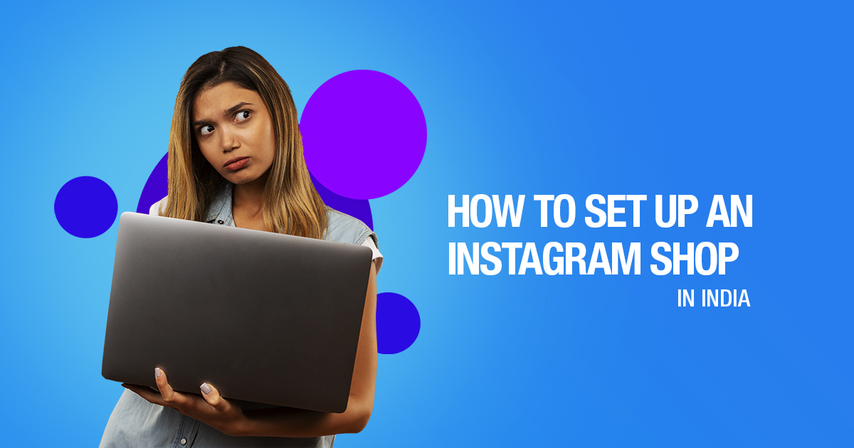 How to set up an Instagram Shop in India