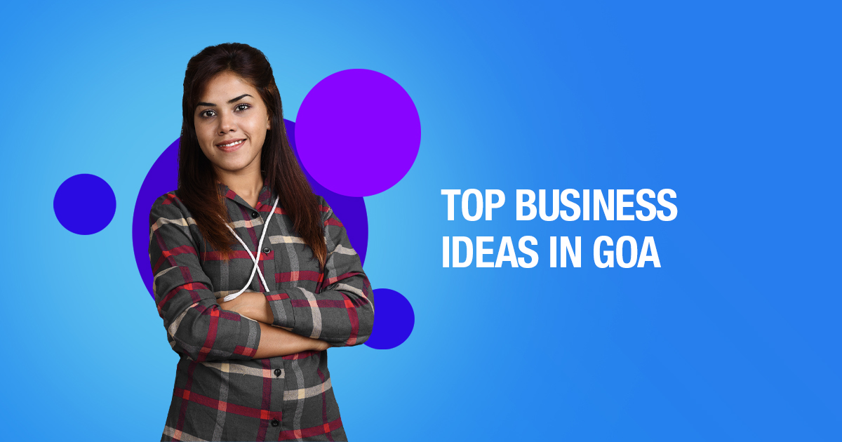 Best Business Ideas in Goa with Low Investment
