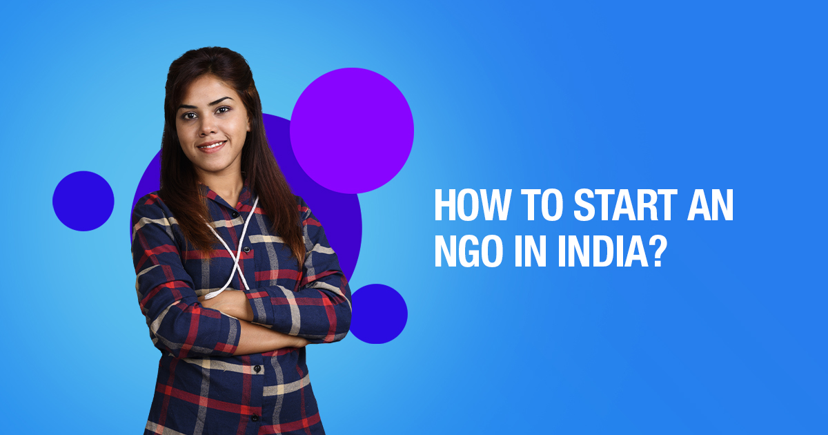HOW TO START AN NGO IN INDIA
