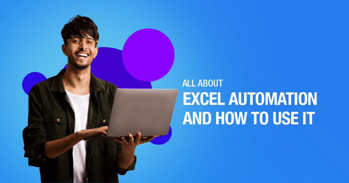All About Excel Automation And How To Use It
