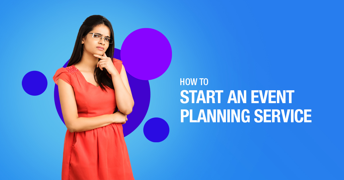 How to Start an Event Planning Service