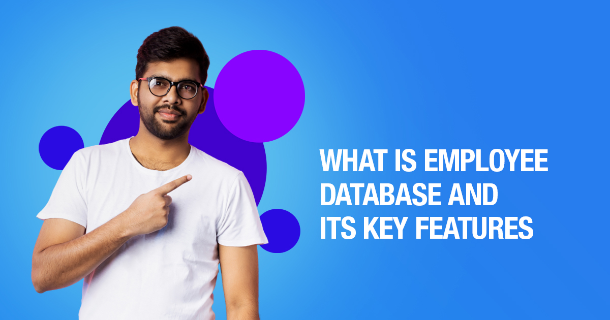 What Is Employee Database And Its Key Features