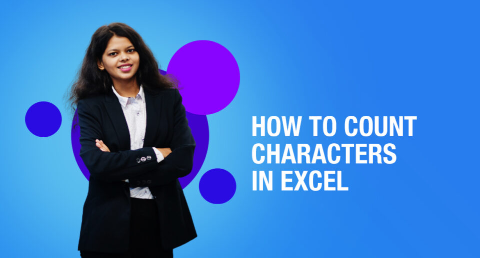 How To Count Characters In Excel