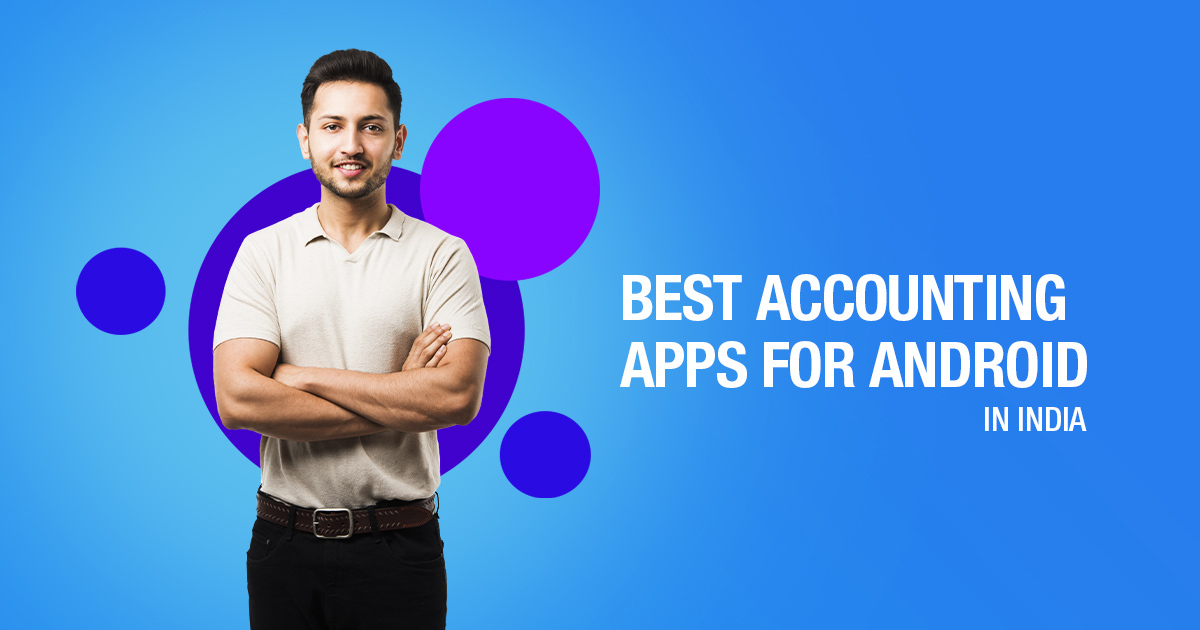 Best accounting apps for android In India