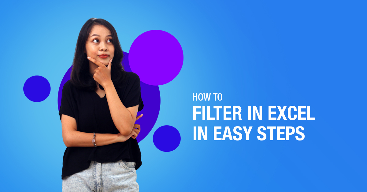 How To Filter In Excel In Easy Steps