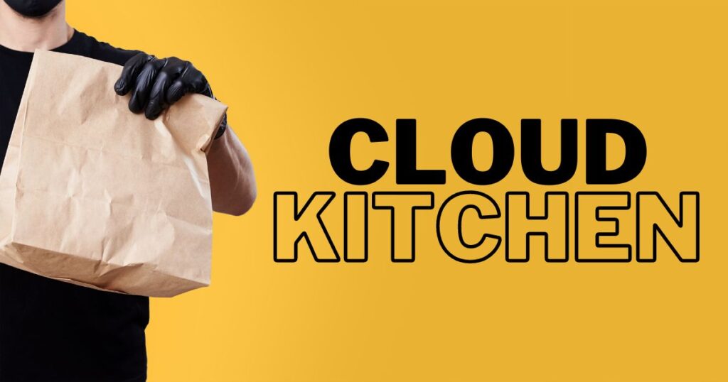 क्लाउड किचन | Cloud Kitchen