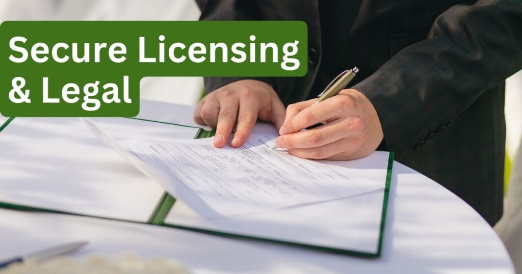 Secure Licensing & Legal