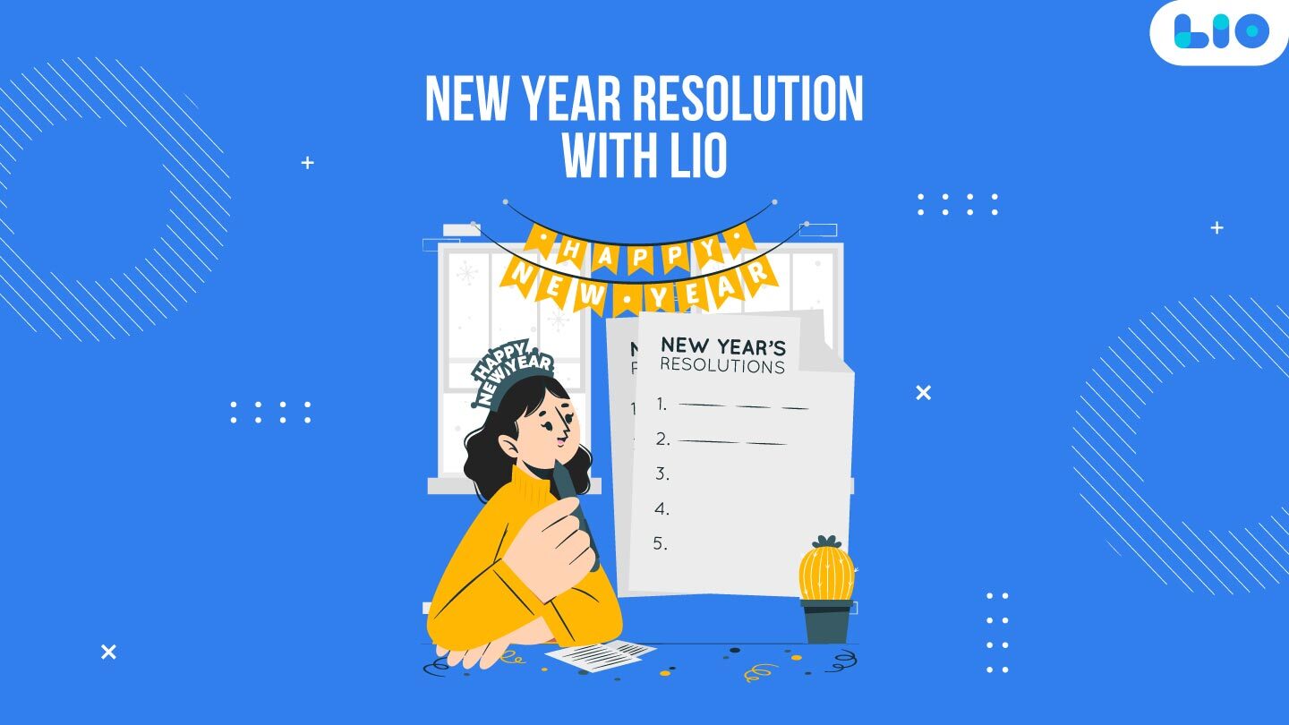 Here’s How To Create And Stick To Your New Year Resolution With Lio