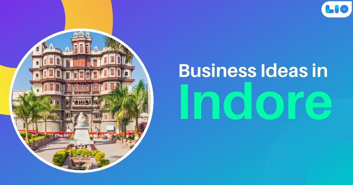 Entrepreneur's Guide to Thriving Business Ideas in Indore