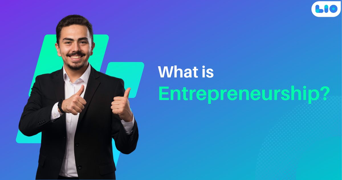 What Is Entrepreneurship: Meaning And Process Of Entrepreneurship