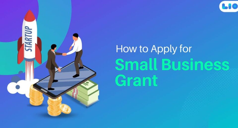 Applying for a Small Business Grant: Tips and Resources