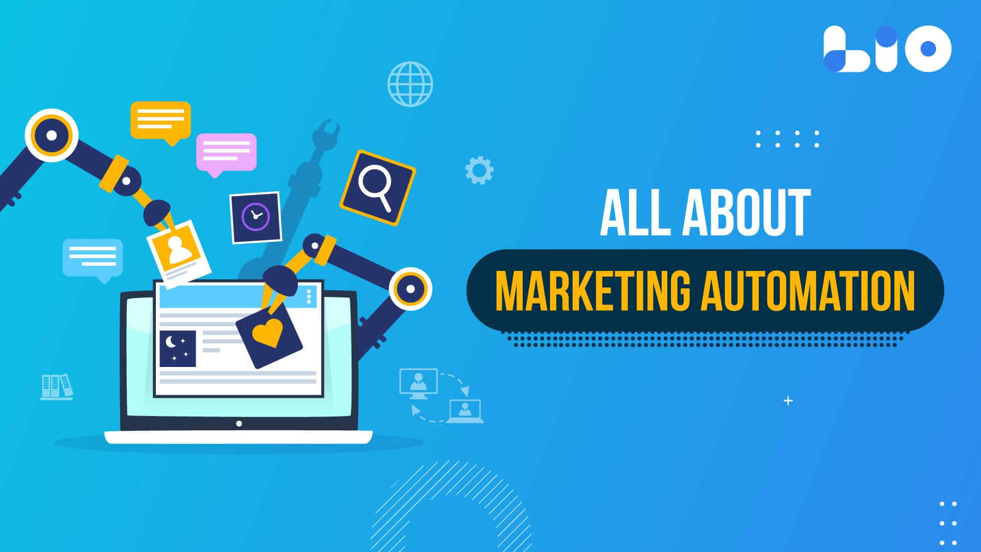 Marketing Automation: How It Streamlines Business Processes and Improves Customer Engagement