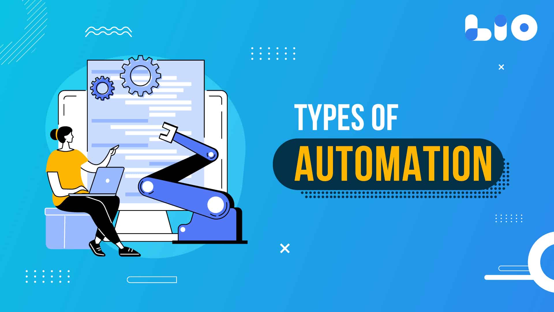 Types of Automation: A Comprehensive Guide to Streamlining Your Operations