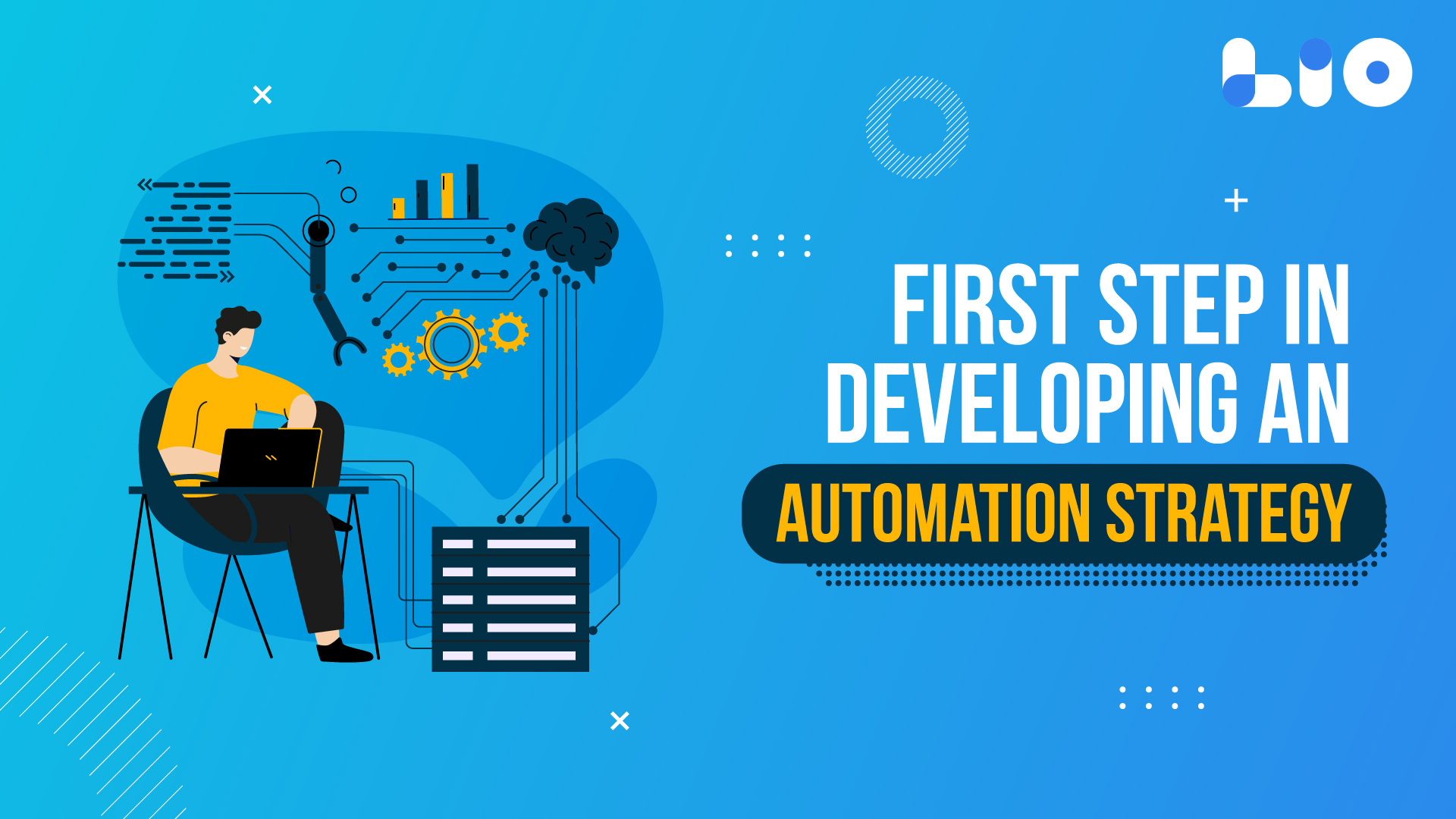 The First Step in Developing an Automation Strategy: A Comprehensive Guide