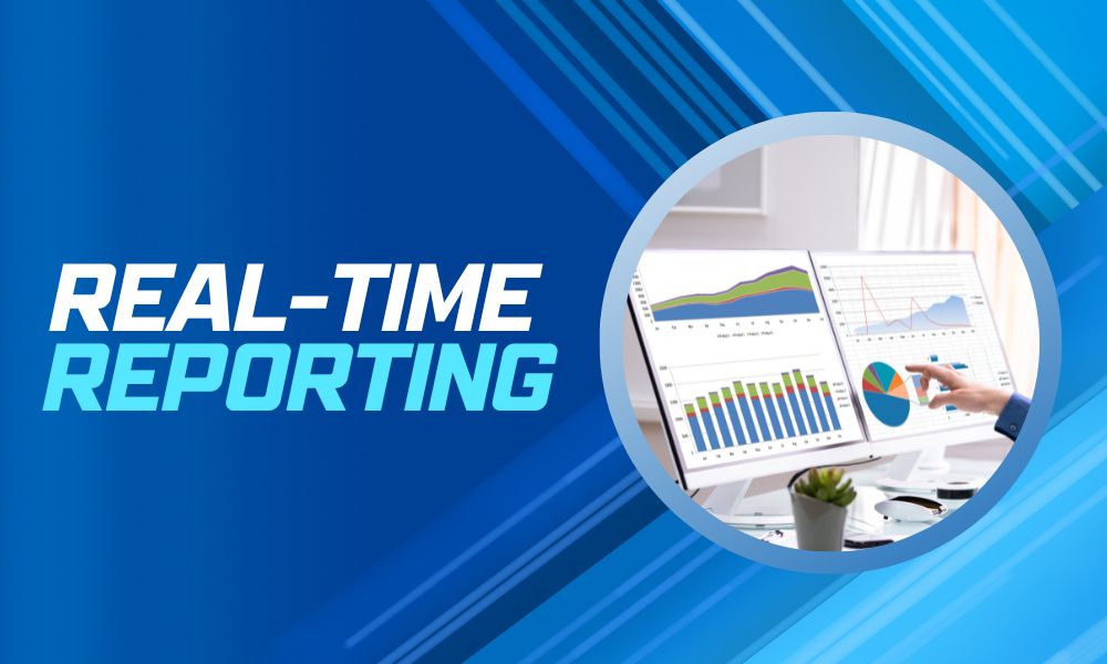 Real-time reporting