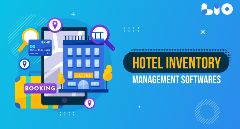 Maximizing Efficiency and Profitability with Hotel Inventory Management Software