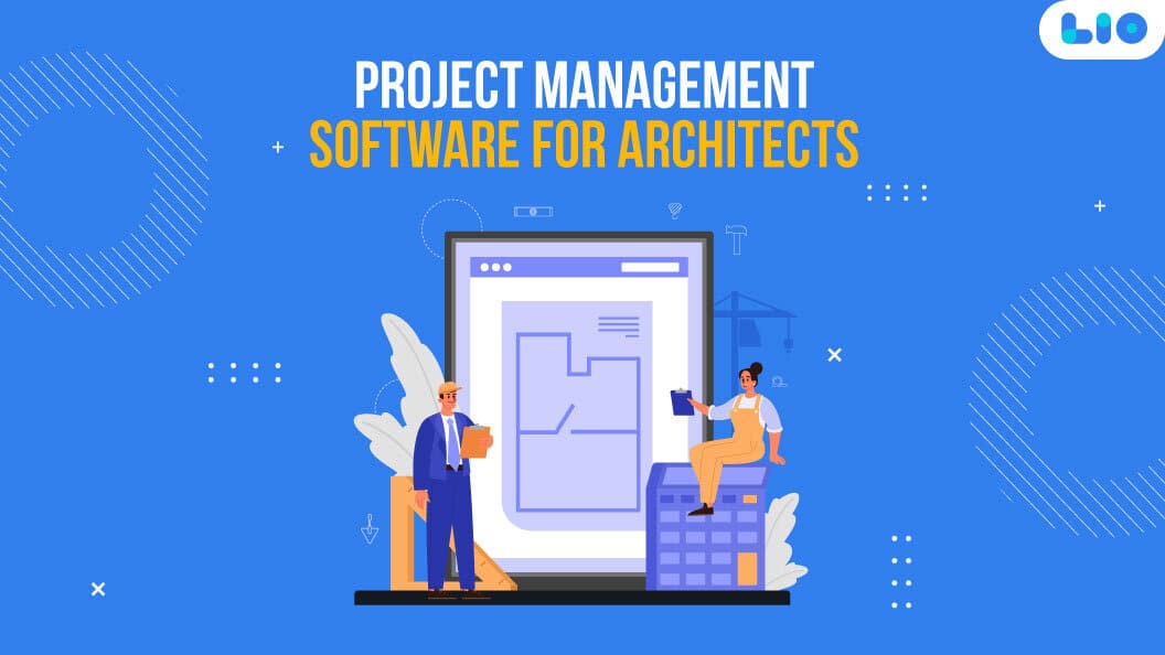 10 Best and Trusted Project Management Software for Architects