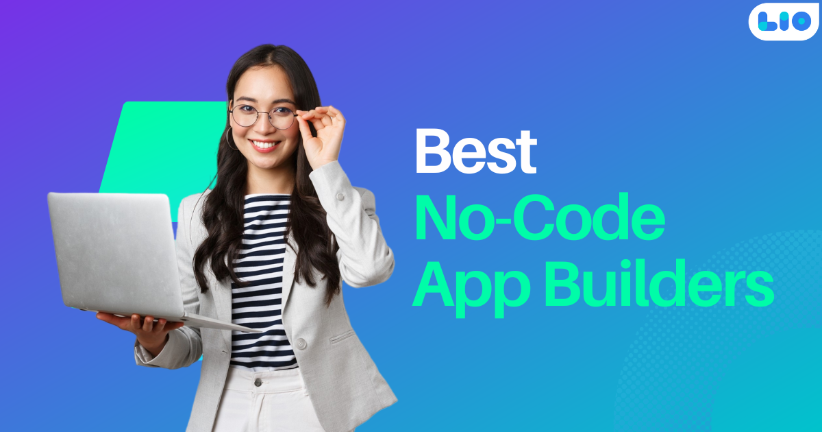 The 10 Best No-Code App Builders in 2024 | Build Apps Without Coding