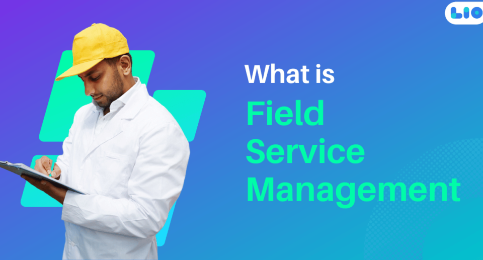 what is field service management