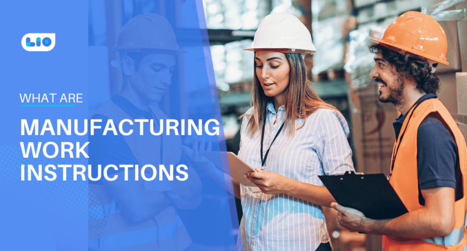 Create Effective Manufacturing Work Instructions